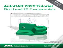 Autocad 2022 Tutorial First Level 2d Fundamentals