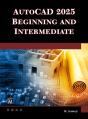 Autocad 2025 Beginning And Intermediate - Preview