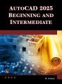 Autocad 2025 Beginning And Intermediate - Preview