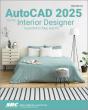 Autocad 2025 For The Interior Designer - Preview