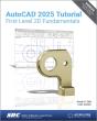 Autocad 2025 Tutorial First Level 2d Fundamentals - Preview
