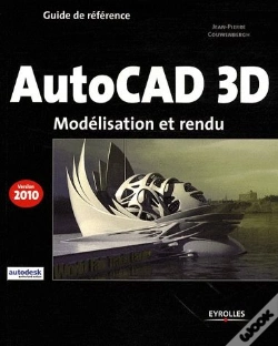 Capa do artigo Autocad 3d ; Modélisation Et Rendu (Édition 2010)