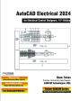 Autocad Electrical 2024 For Electrical Control Designers, 15th Edition - Preview
