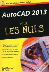 Autocad Pour Les Nuls (Édition 2013)