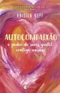 Autocompaixão - Preview