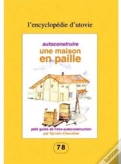 Capa do artigo Autoconstruire Une Maison En Paille ; Petit Guide De L'Éco-Autoconstruction