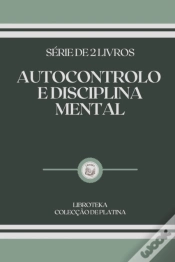 Capa do artigo Autocontrolo E Disciplina Mental