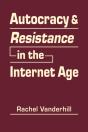 Autocracy And Resistance In The Internet Age - Preview