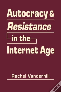 Capa do artigo Autocracy And Resistance In The Internet Age