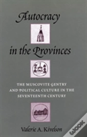 Autocracy In The Provinces