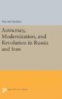 Autocracy, Modernization, And Revolution In Russia And Iran - Preview