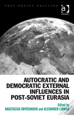Capa do artigo Autocratic And Democratic External Influences In Post-Soviet Eurasia