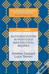 Autocratization In Post-Cold War Political Regimes