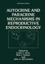 Autocrine And Paracrine Mechanisms In Reproductive Endocrinology - Preview