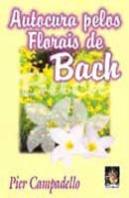 Autocura pelos Florais de Bach