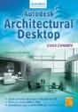 Autodesk Architectural Desktop  - Preview