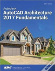Autodesk Autocad Architecture 2017 Fundamentals
