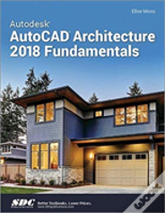 Autodesk Autocad Architecture 2018 Fundamentals