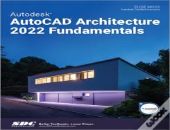 Autodesk Autocad Architecture 2022 Fundamentals