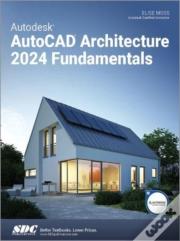 Autodesk Autocad Architecture 2024 Fundamentals