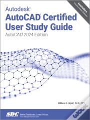 Autodesk Autocad Certified User Study Guide