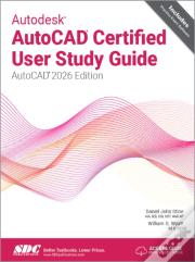 Autodesk Autocad Certified User Study Guide