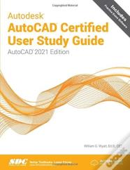 Autodesk Autocad Certified User Study Guide