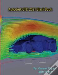 Autodesk Cfd 2021 Black Book
