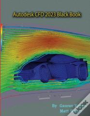 Autodesk Cfd 2023 Black Book