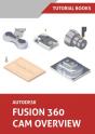 Autodesk Fusion 360 Cam Overview (Colored) - Preview