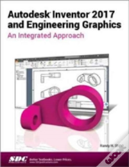 Autodesk Inventor 2017 And Engineering Graphics