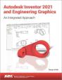Autodesk Inventor 2021 And Engineering Graphics - Preview