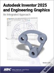 Autodesk Inventor 2025 And Engineering Graphics