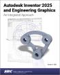 Autodesk Inventor 2025 And Engineering Graphics - Preview