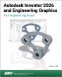 Autodesk Inventor 2026 And Engineering Graphics - Preview