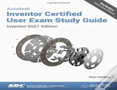 Autodesk Inventor Certified User Exam Study Guide