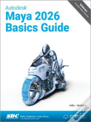 Autodesk Maya 2026 Basics Guide