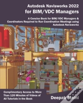 Autodesk Navisworks 2022 For Bim/Vdc Managers