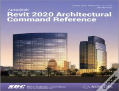 Autodesk Revit 2020 Architectural Command Reference