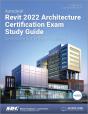 Autodesk Revit 2022 Architecture Certification Exam Study Guide - Preview