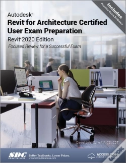 Capa do artigo Autodesk Revit For Architecture Certified User Exam Preparation (Revit 2020 Edition)