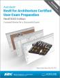 Autodesk Revit For Architecture Certified User Exam Preparation (Revit 2022 Edition) - Preview