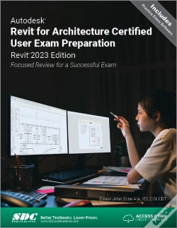 Capa do artigo Autodesk Revit For Architecture Certified User Exam Preparation (Revit 2023 Edition)