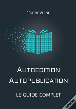 Capa do artigo Autoedition, Autopublication : Le Guide Complet