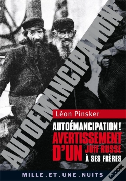Capa do artigo Autoemancipation ! Avertissement D'Un Juif Russe A Ses Freres