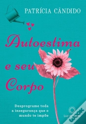 Capa do artigo Autoestima E Seu Corpo