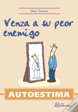 Capa do artigo Autoestima. Venza A Su Peor Enemigo