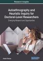 Autoethnography And Heuristic Inquiry For Doctoral-Level Researchers - Preview