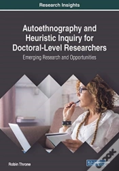 Capa do artigo Autoethnography And Heuristic Inquiry For Doctoral-Level Researchers