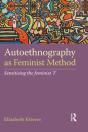 Autoethnography As Feminist Method - Preview